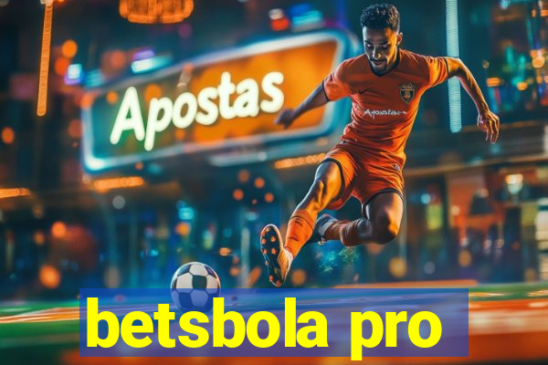 betsbola pro